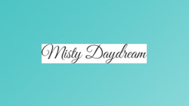 Misty Daydream